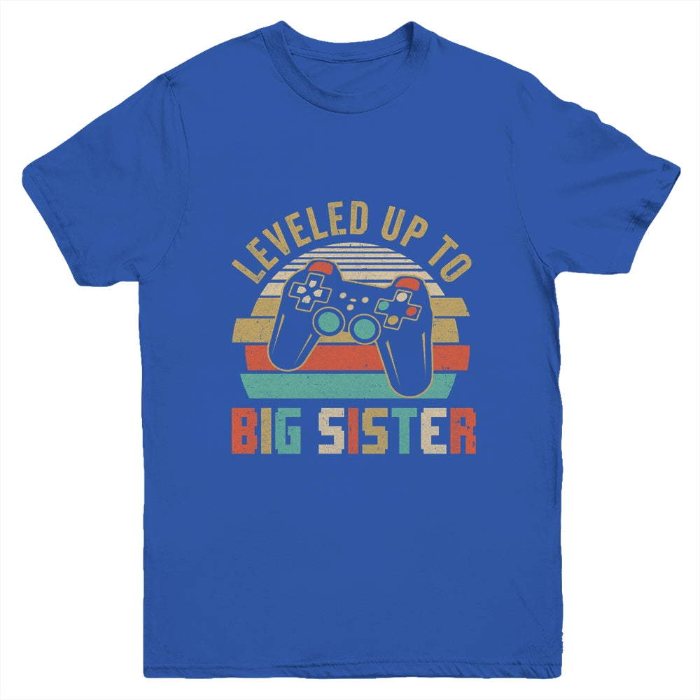 Leveled Up To Big Sister Baby Announcement For Women Youth Shirt | siriusteestore