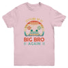 Leveling Up To Big Bro Again Vintage Big Brother Youth Youth Shirt | Siriustee.com.com