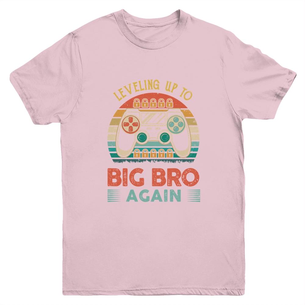 Leveling Up To Big Bro Again Vintage Big Brother Youth Youth Shirt | Siriustee.com.com