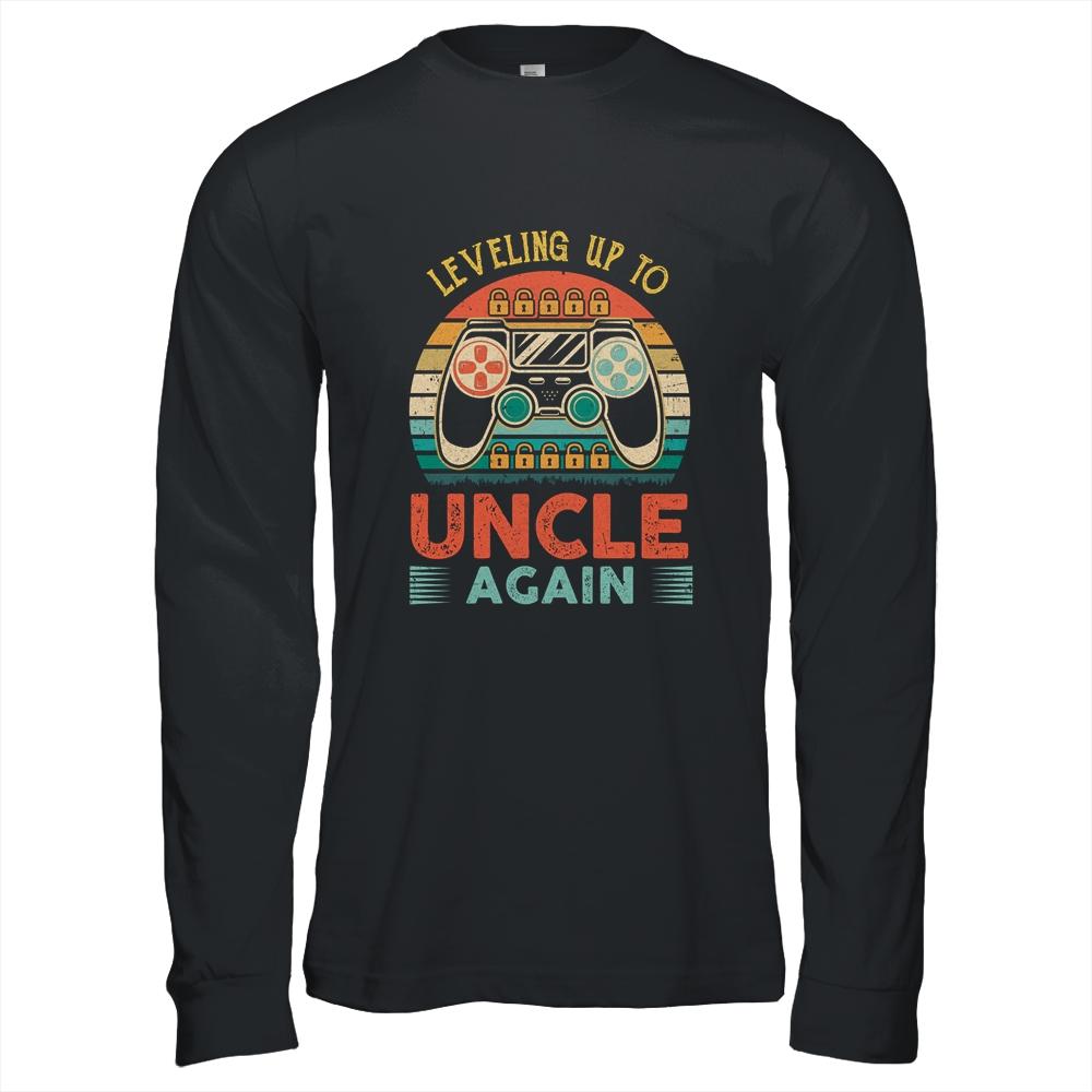Leveling Up To Uncle Again Father's Day Vintage Shirt & Hoodie | Siriustee.com