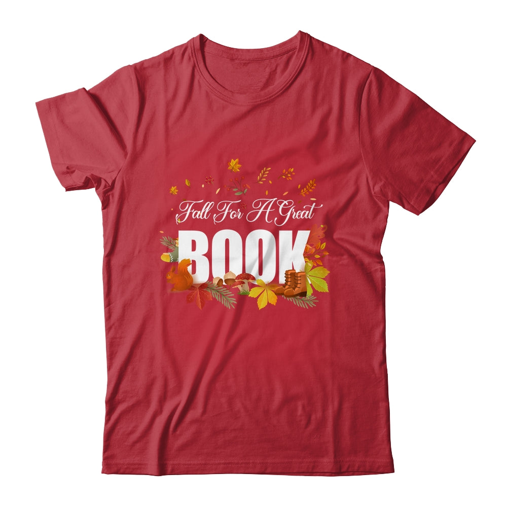 Librarian Library Bookwarm Fall For A Great Book Lover Shirt & Hoodie | siriusteestore