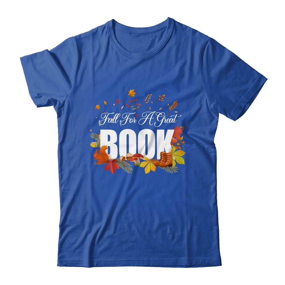 Librarian Library Bookwarm Fall For A Great Book Lover Shirt & Hoodie | siriusteestore