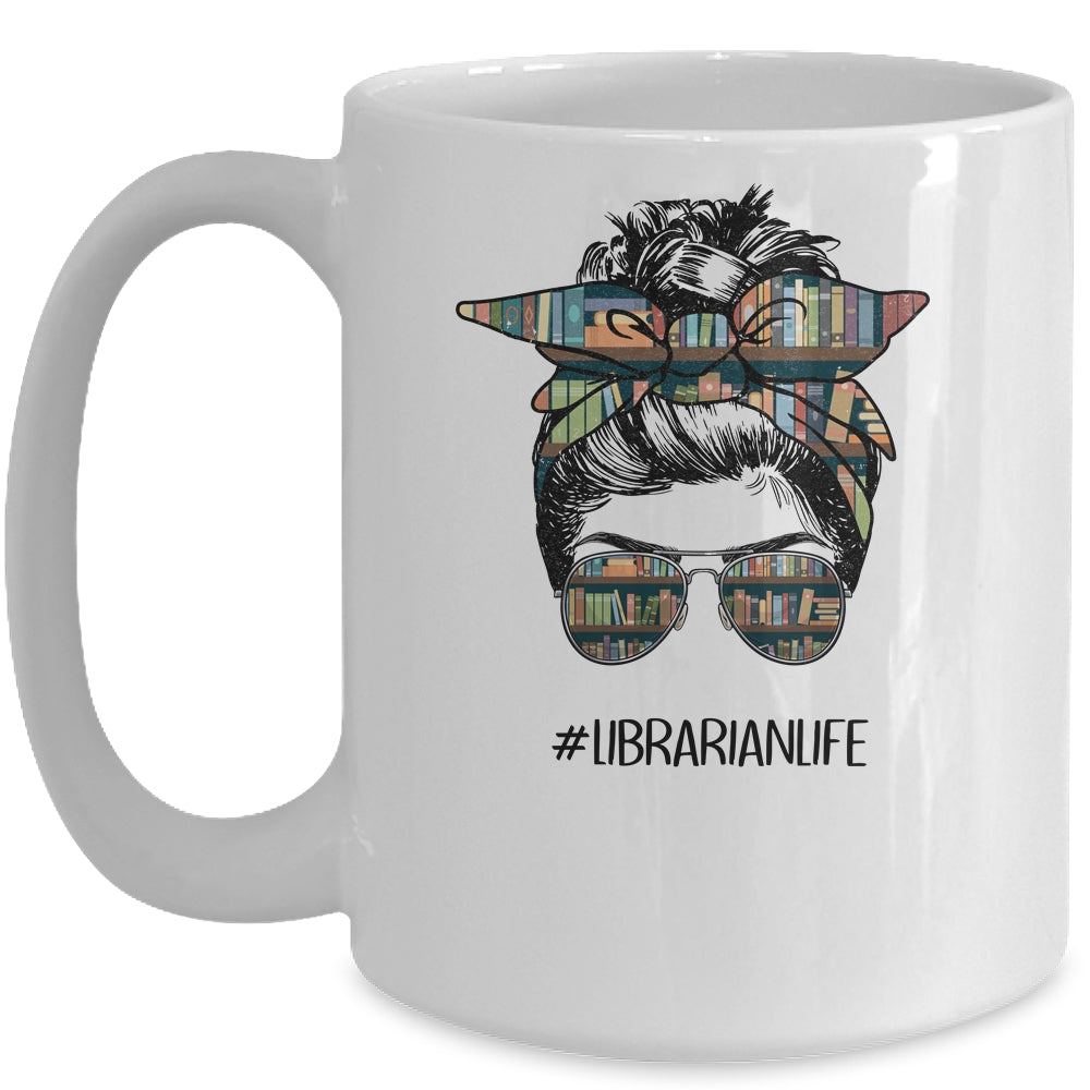 Librarian Teacher Messy Bun Life Book Library Back To School Mug | siriusteestore
