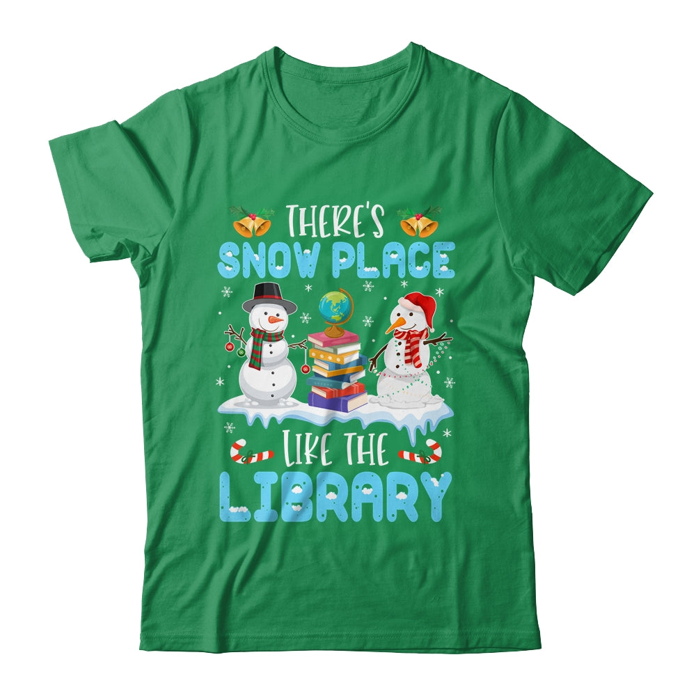 Librarian Theres Snow Place Like The Library Christmas Shirt & Sweatshirt | siriusteestore
