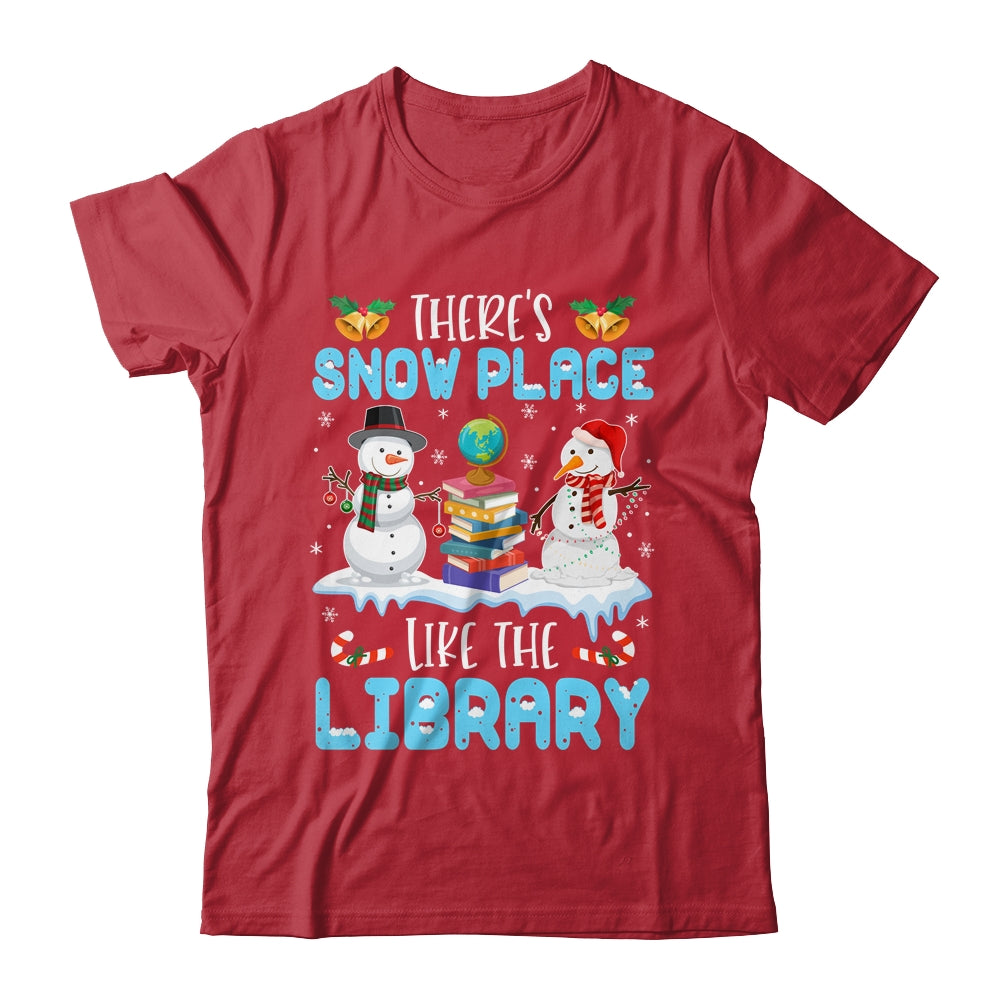 Librarian Theres Snow Place Like The Library Christmas Shirt & Sweatshirt | siriusteestore