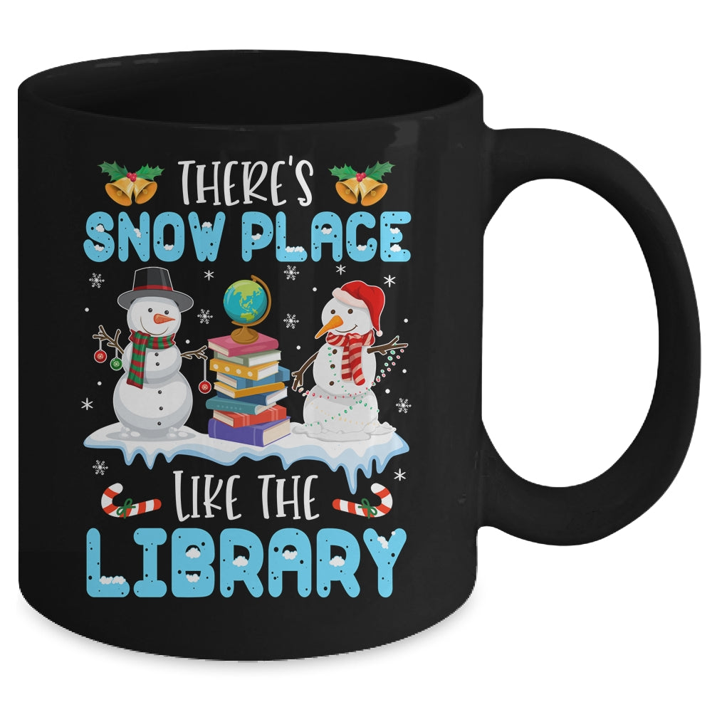 Librarian Theres Snow Place Like The Library Christmas Mug | siriusteestore