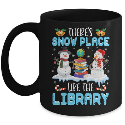 Librarian Theres Snow Place Like The Library Christmas Mug | siriusteestore
