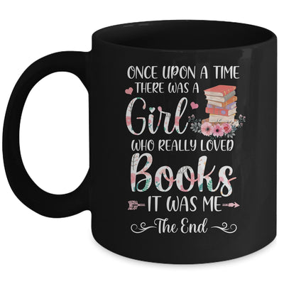 Library Book Lover Once Upon a Time a Girl Loved Books Mug | siriusteestore