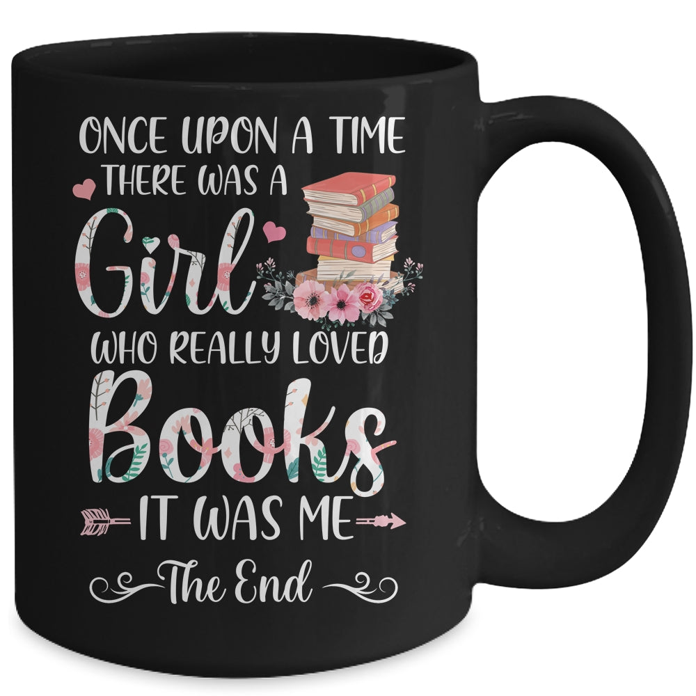 Library Book Lover Once Upon a Time a Girl Loved Books Mug | siriusteestore