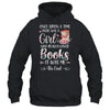 Library Book Lover Once Upon a Time a Girl Loved Books Shirt & Tank Top | siriusteestore