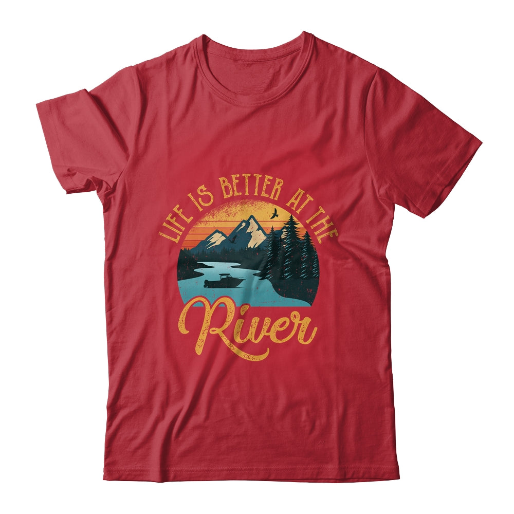 Life Is Better At The River For A River Camping Camper Shirt & Tank Top | siriusteestore