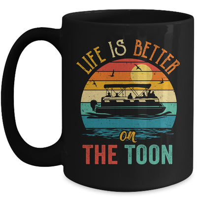 Life Is Better On The Toon Pontoon Boat Boating Pontooning Mug | siriusteestore