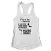 Life Is Not A Fairytale If You Lose Your Shoe You're Drunk Shirt & Tank Top | siriusteestore