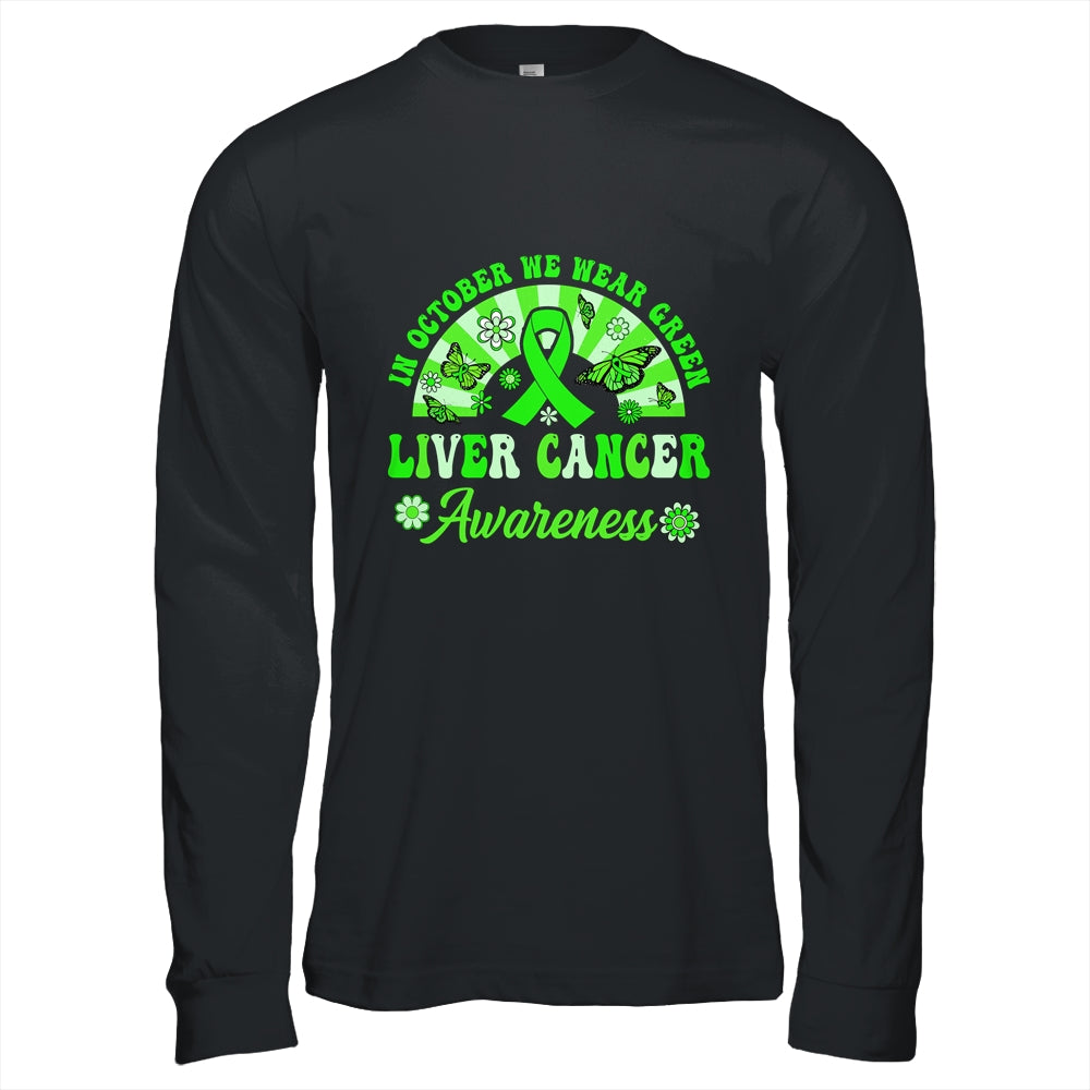 Liver Cancer Awareness In October We Wear Green Groovy Shirt & Hoodie | siriusteestore