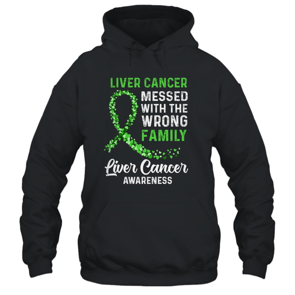Liver Cancer Awareness Messed With The Wrong Family Support Shirt & Hoodie | siriusteestore