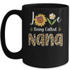 Love Being Called Nana Sunflower Mothers Day Mug | siriusteestore