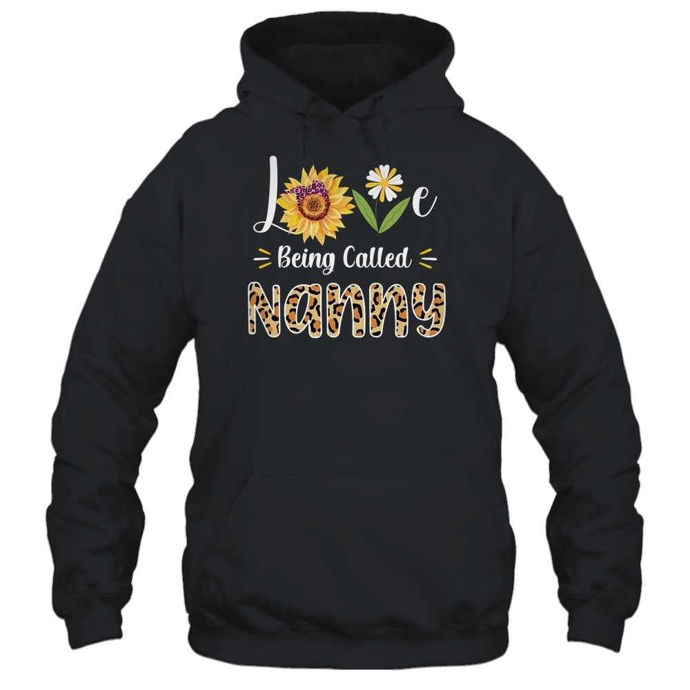 Love Being Called Nanny Sunflower Mothers Day Shirt & Tank Top | siriusteestore