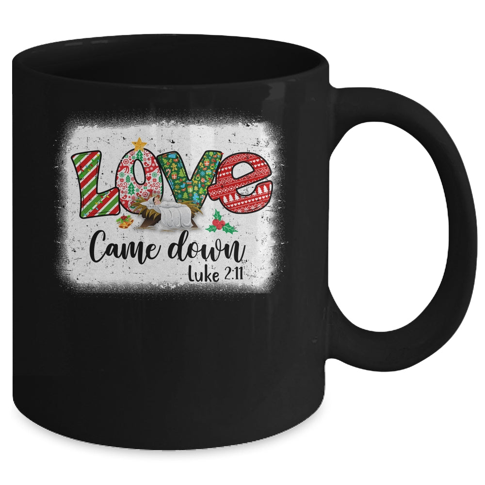 Love Came Down Luke 211 Baby Jesus Christmas Christian Mug | siriusteestore