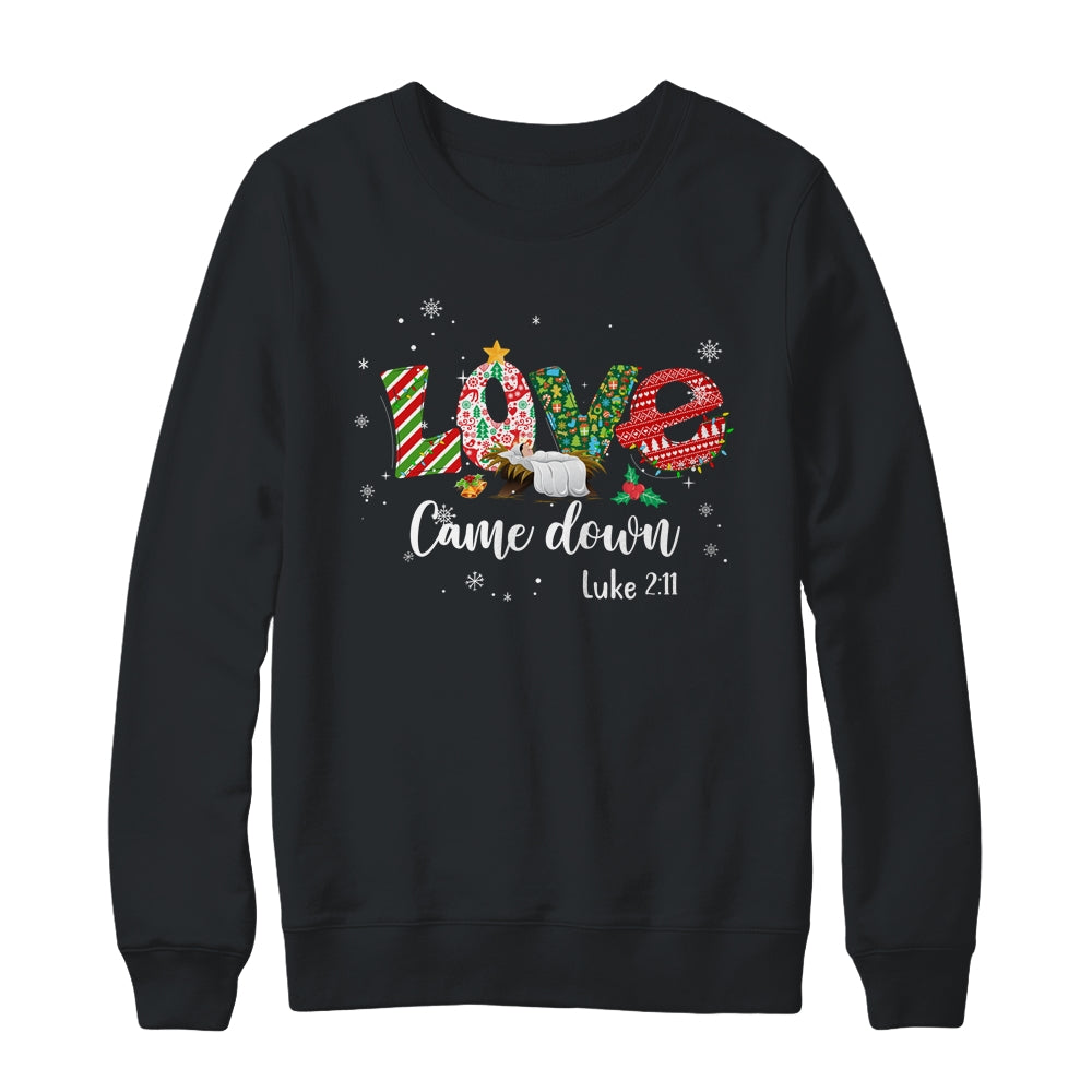 Love Came Down Luke 2:11 Baby Jesus Christmas Family Shirt & Sweatshirt | siriusteestore