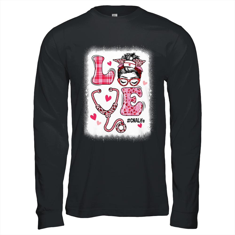 Love Cna Life Nurse Funny Valentines Day Women Shirt & Hoodie | siriusteestore