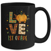 Love First Grade Happy Fall Thanksgiving Mug | siriusteestore