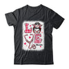 Love Life Nurse Funny Valentines Day Women Shirt & Hoodie | siriusteestore