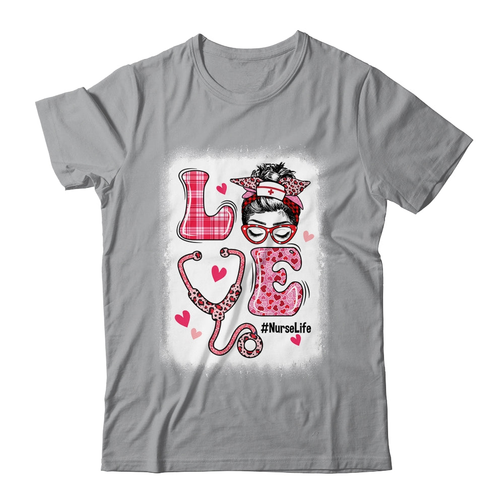 Love Life Nurse Funny Valentines Day Women Shirt & Hoodie | siriusteestore