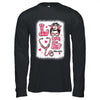 Love Life Nurse Funny Valentines Day Women Shirt & Hoodie | siriusteestore