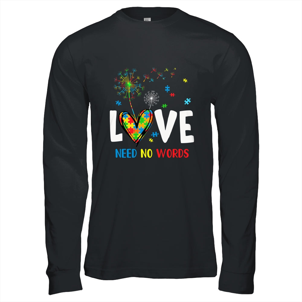 Love Needs No Words Autism Awareness Heart Puzzle Dandelion Shirt & Hoodie | siriusteestore