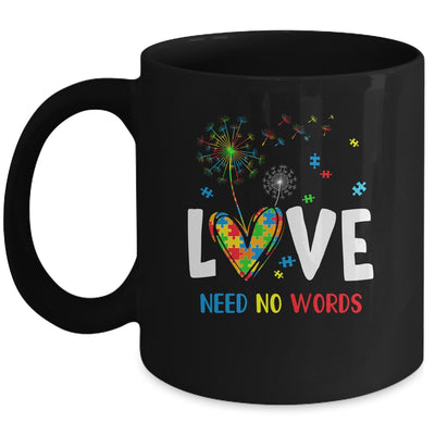 Love Needs No Words Autism Awareness Heart Puzzle Dandelion Mug | siriusteestore