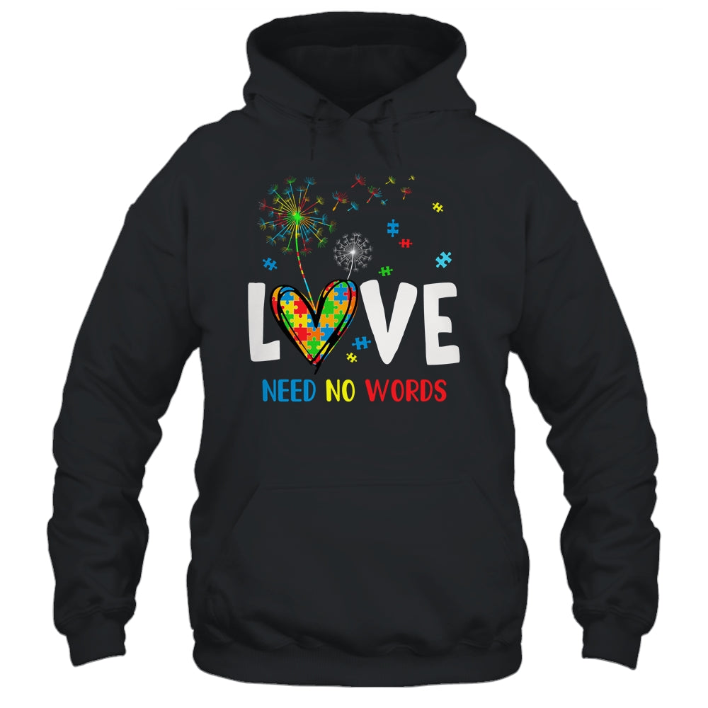 Love Needs No Words Autism Awareness Heart Puzzle Dandelion Shirt & Hoodie | siriusteestore