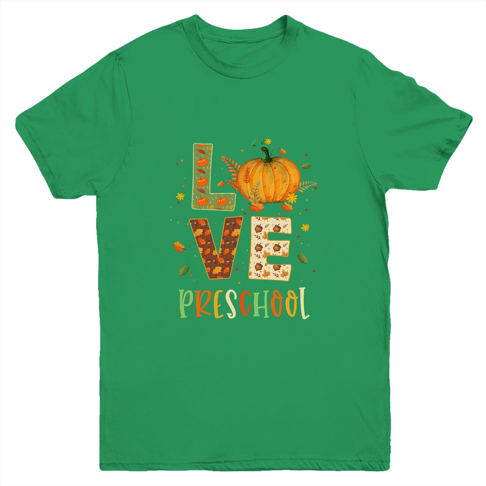 Love Preschool Happy Fall Thanksgiving Youth Shirt | siriusteestore