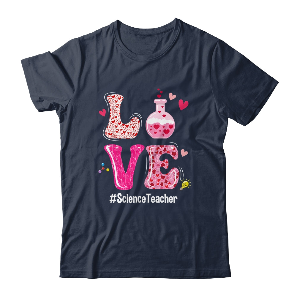 Love Science Teacher Valentines Day Teacherlife Shirt & Tank Top | siriusteestore