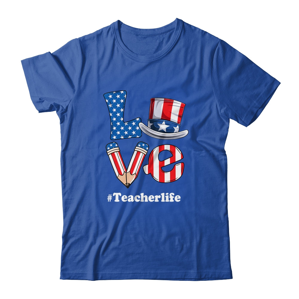 Love Teacher Life American Flag USA 4th Of July Fourth Shirt & Tank Top | siriusteestore