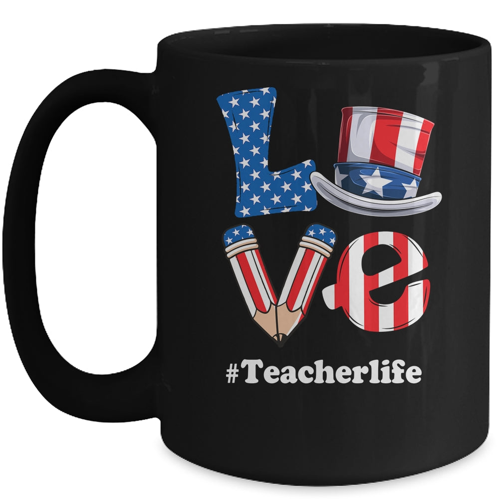 Love Teacher Life American Flag USA 4th Of July Fourth Mug | siriusteestore