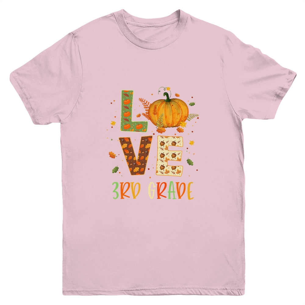 Love Third Grade Happy Fall Thanksgiving Youth Shirt | siriusteestore