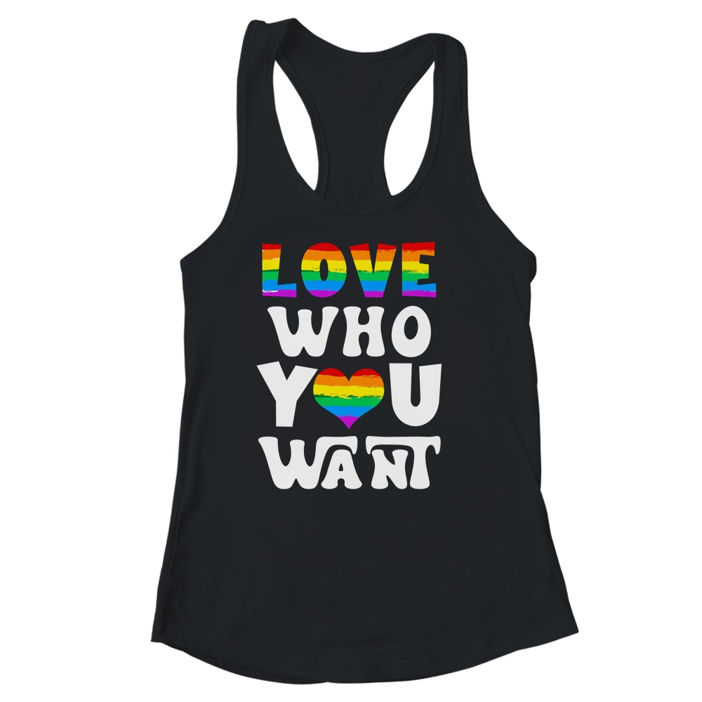 Love Who You Want Gay Pride LGBT Men Women Rainbow LGBTQ Shirt & Tank Top | siriusteestore