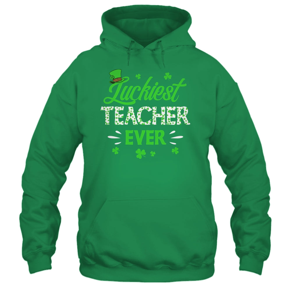 Luckiest Teacher Ever St Patrick's Day Clover Shamrock Gift Shirt & Hoodie | siriusteestore