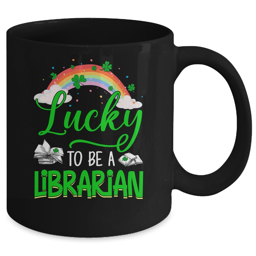 Lucky To Be A Librarian School St Patricks Day Mug | siriusteestore