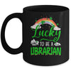 Lucky To Be A Librarian School St Patricks Day Mug | siriusteestore