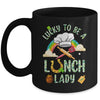 Lucky To Be A Lunch Lady St Patricks Day Mug | siriusteestore
