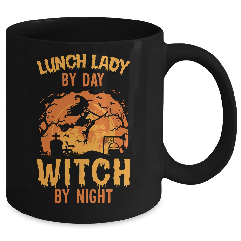 Lunch Lady By Day Witch By Night Halloween Women Mug | siriusteestore