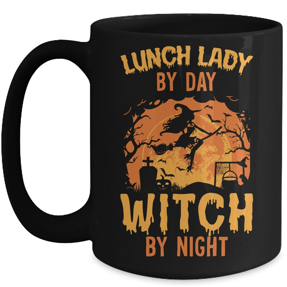 Lunch Lady By Day Witch By Night Halloween Women Mug | siriusteestore