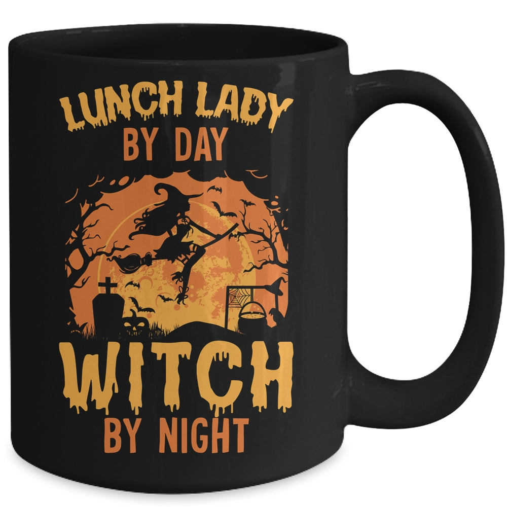 Lunch Lady By Day Witch By Night Halloween Women Mug | siriusteestore