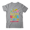 Lunch Lady Is It Summer Break Yet Last Day Of School Shirt & Tank Top | siriusteestore