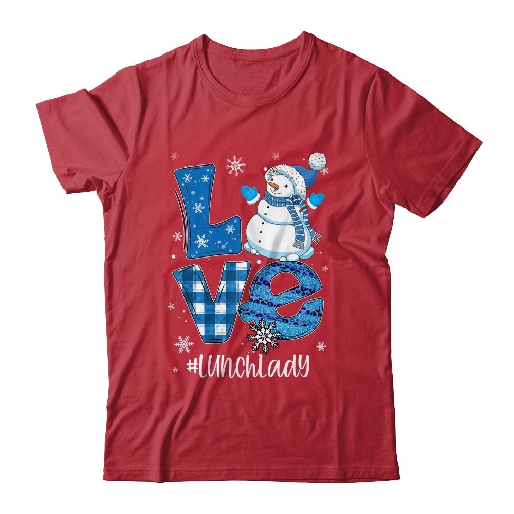 Lunch Lady Love Snowman Xmas Women Winter Season Christmas Shirt & Sweatshirt | siriusteestore