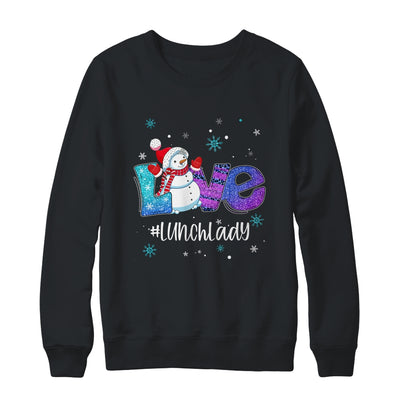 Lunch Lady School Love Snowman Winter Season Christmas Shirt & Sweatshirt | siriusteestore