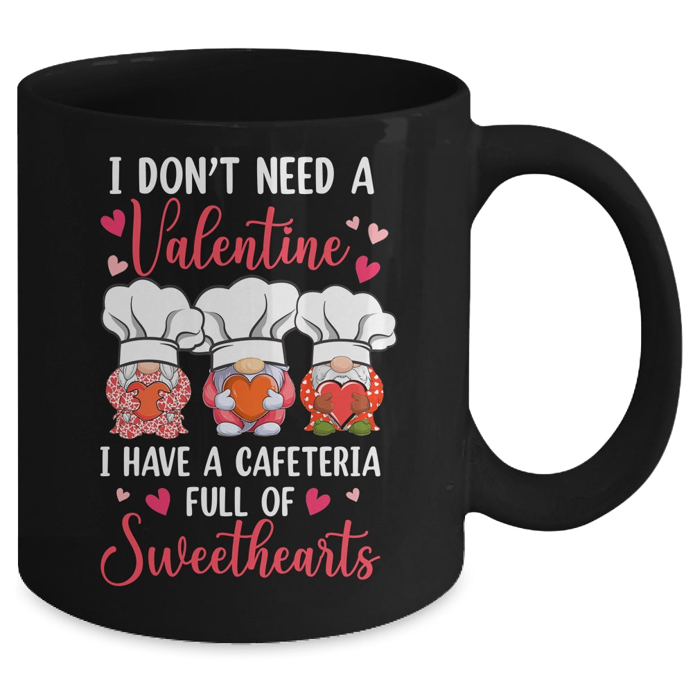 Lunch Lady Valentine I Have A Cafeteria Full Of Sweethearts Mug | siriusteestore