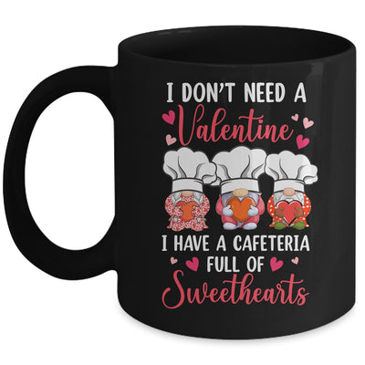 Lunch Lady Valentine I Have A Cafeteria Full Of Sweethearts Mug | siriusteestore