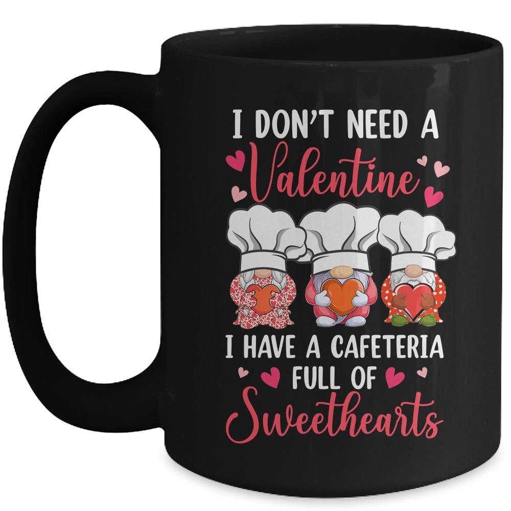 Lunch Lady Valentine I Have A Cafeteria Full Of Sweethearts Mug | siriusteestore